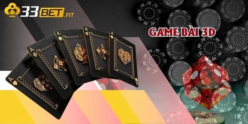 Game bài 3D